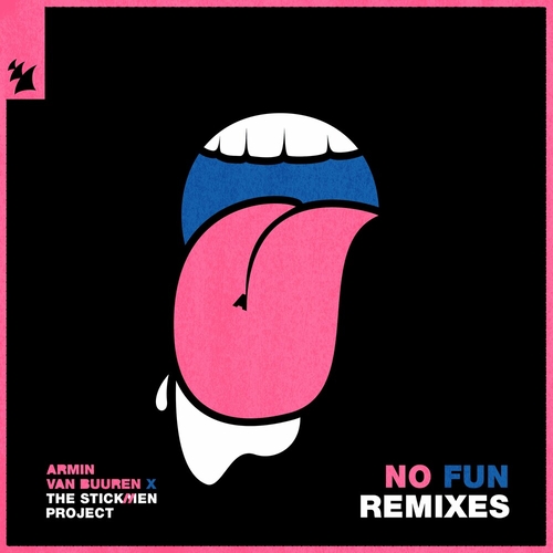 Armin van Buuren & The Stickmen Project - No Fun (Remixes) [ARMAS2131R1]